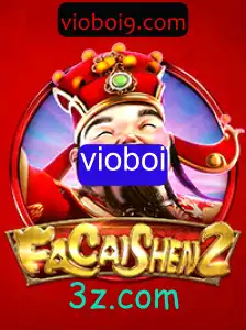 Descubra o Fascinante Mundo de FaCaiShen2: Uma Aventura com Vioboi
